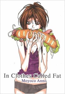 In Clothes Called Fat by Moyoco Anno